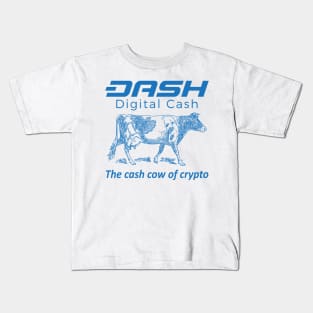 Dash The Cash Cow Of Crypto Kids T-Shirt